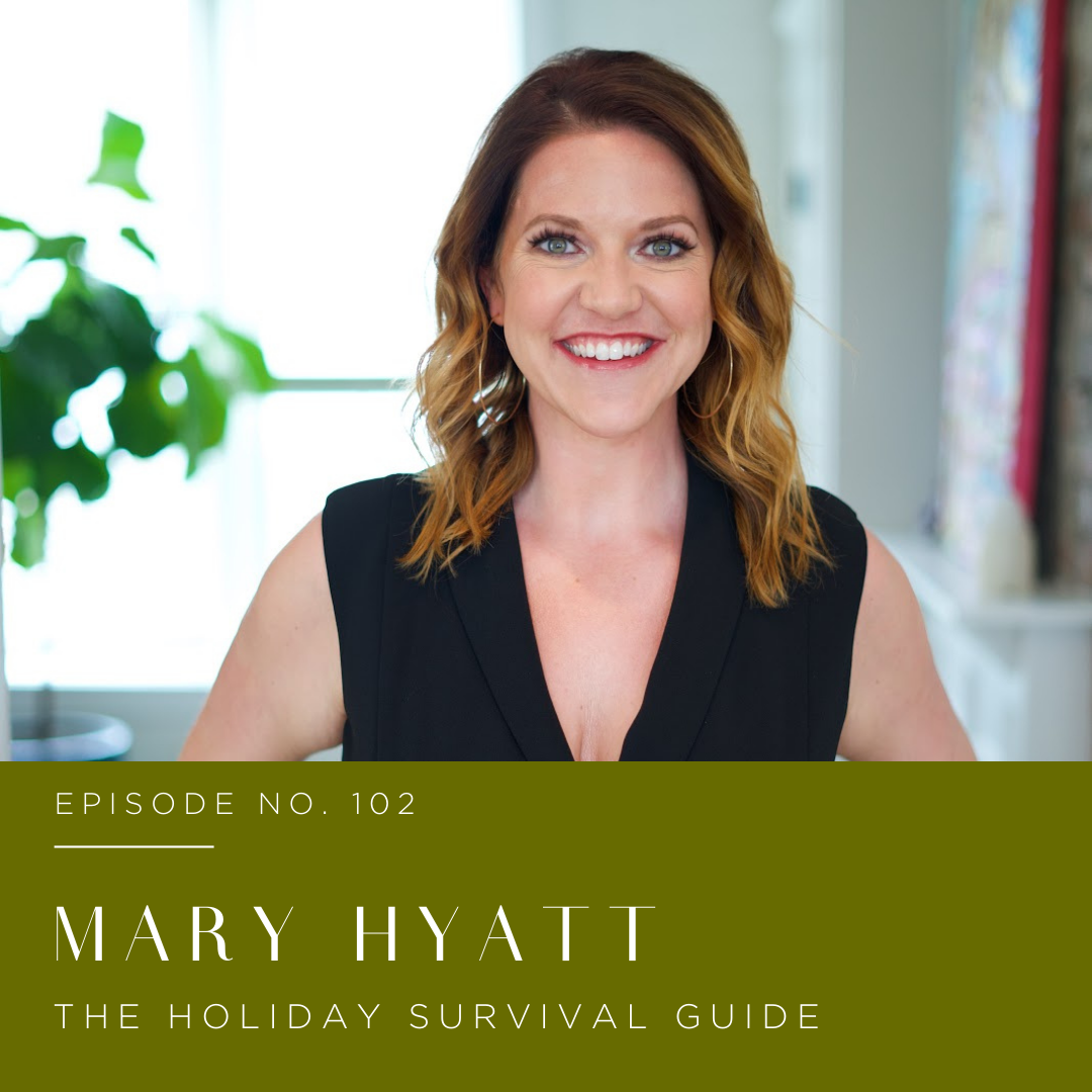 Episode 102 | Mary Hyatt