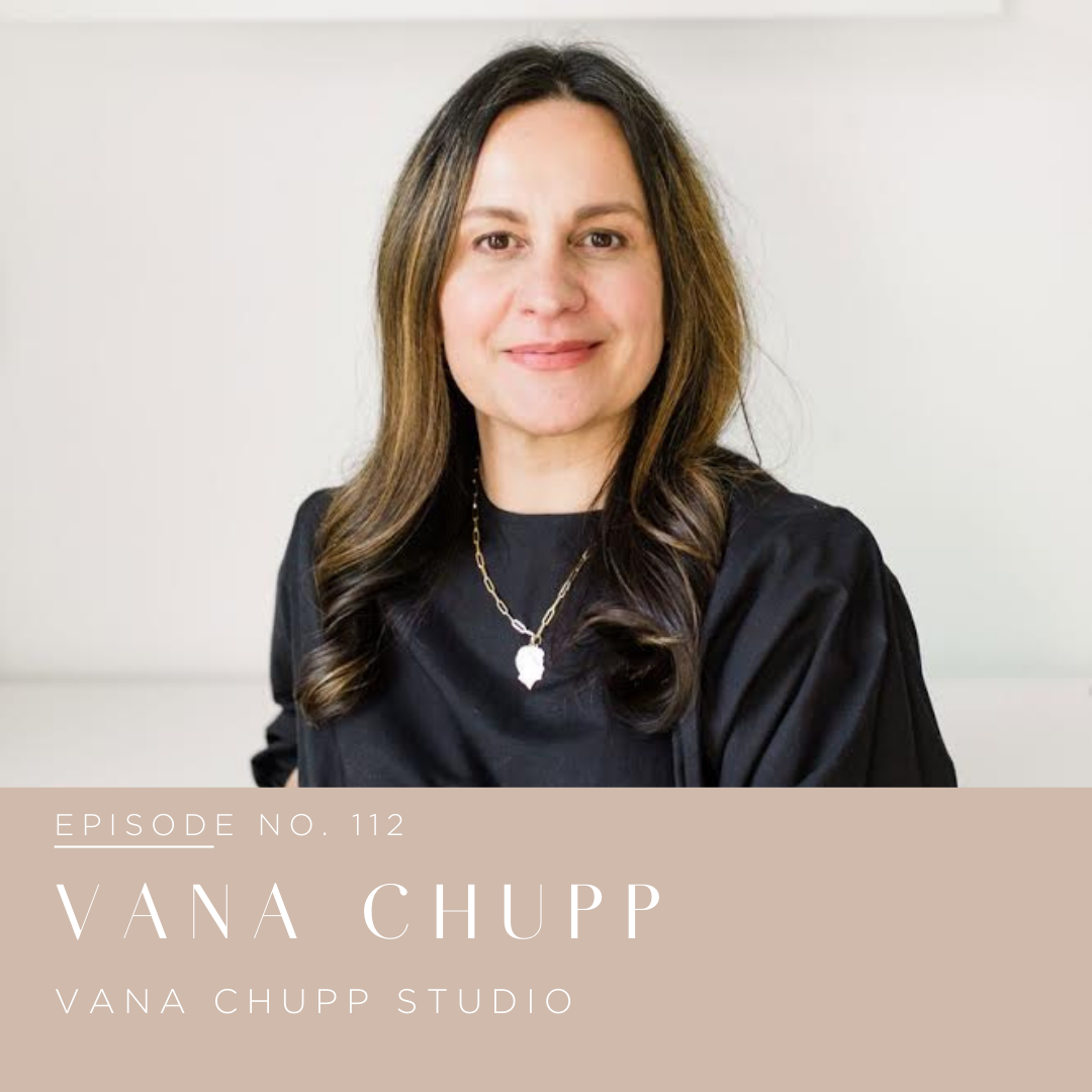 Episode 112 | Vana Chupp