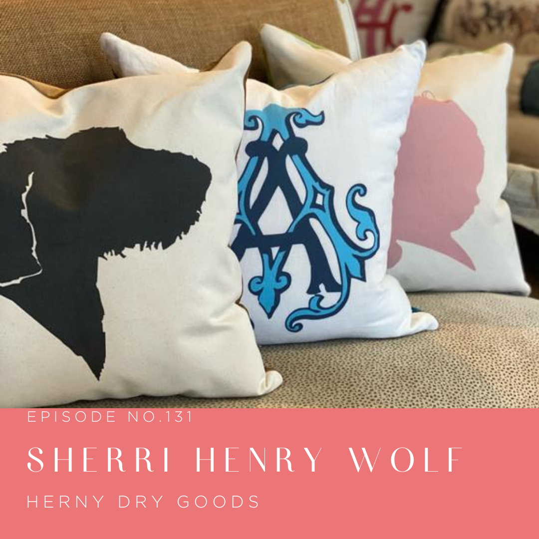 Episode 131 | Sherri Henry Wolf