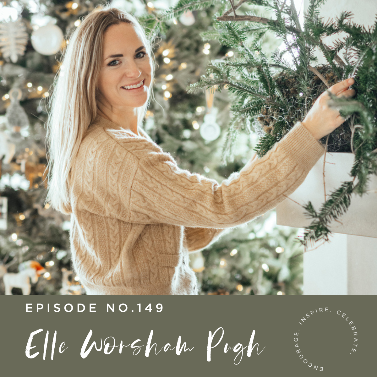 Episode 149 | Elle Worsham Pugh