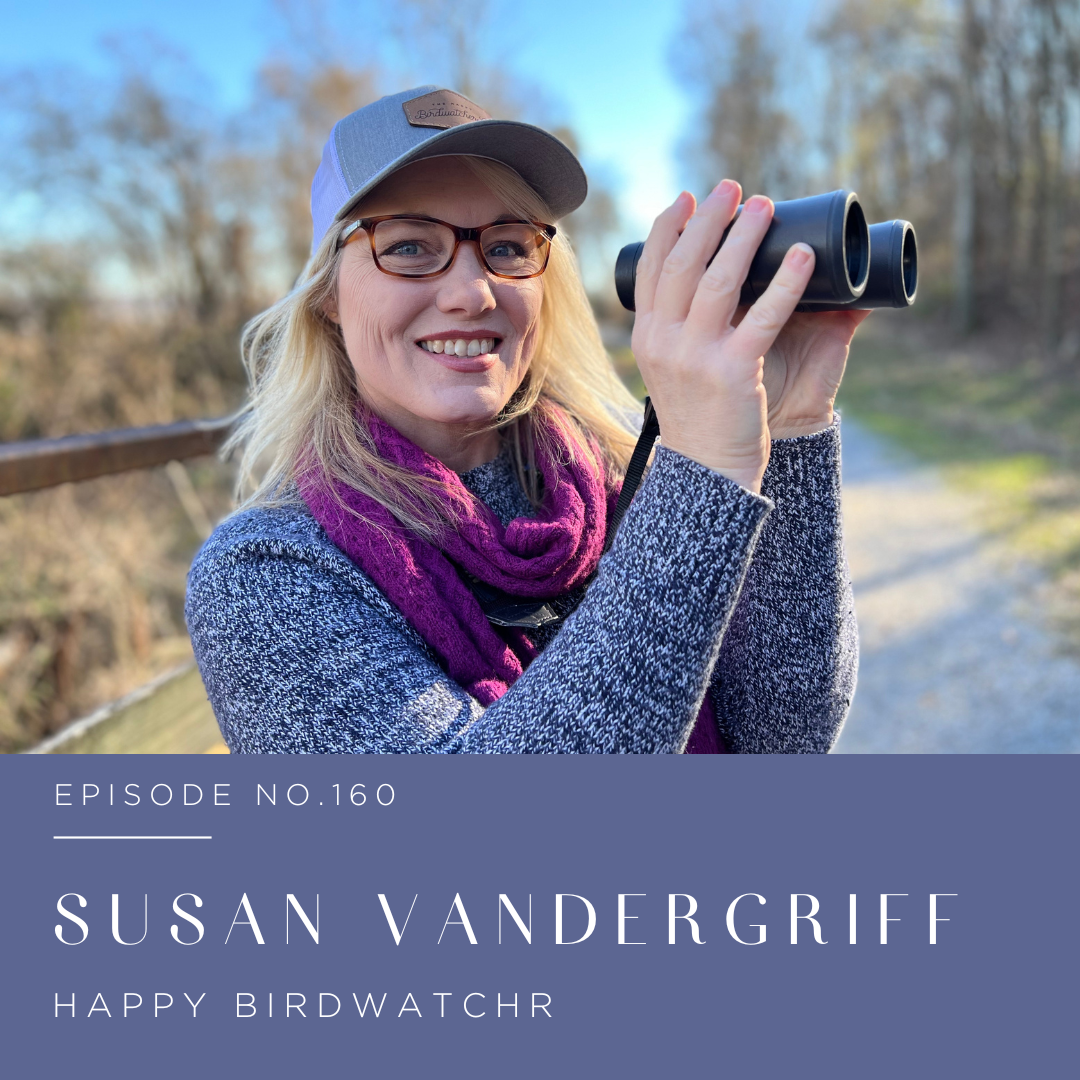 Episode 160 | Susan Vandergriff