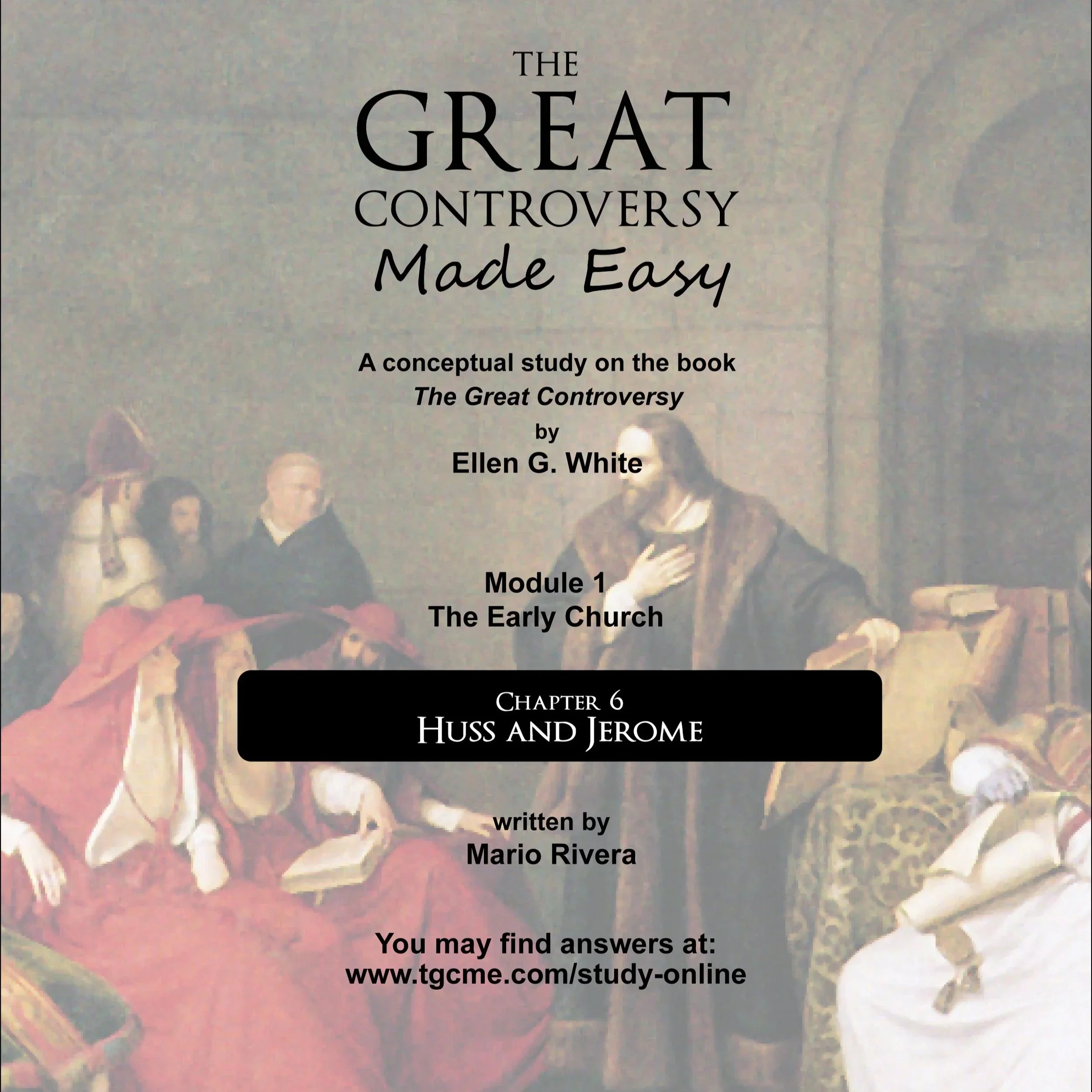 The Great Controversy Study Guide Chapter 6