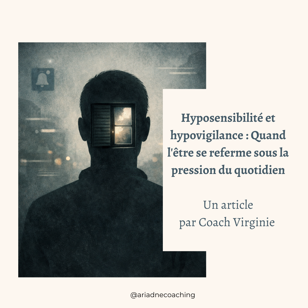Hyposensibilité et hypovigilance : Quand l'être se referme sous la pression du quotidien
