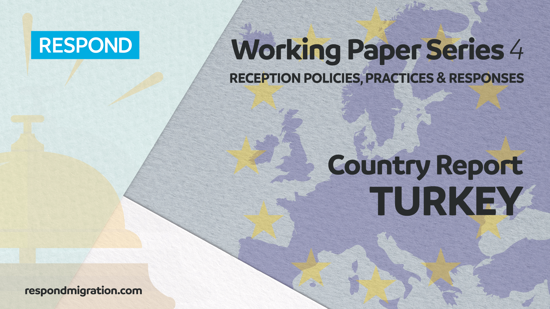 Reception Policies Practices Responses Turkey Country Report
