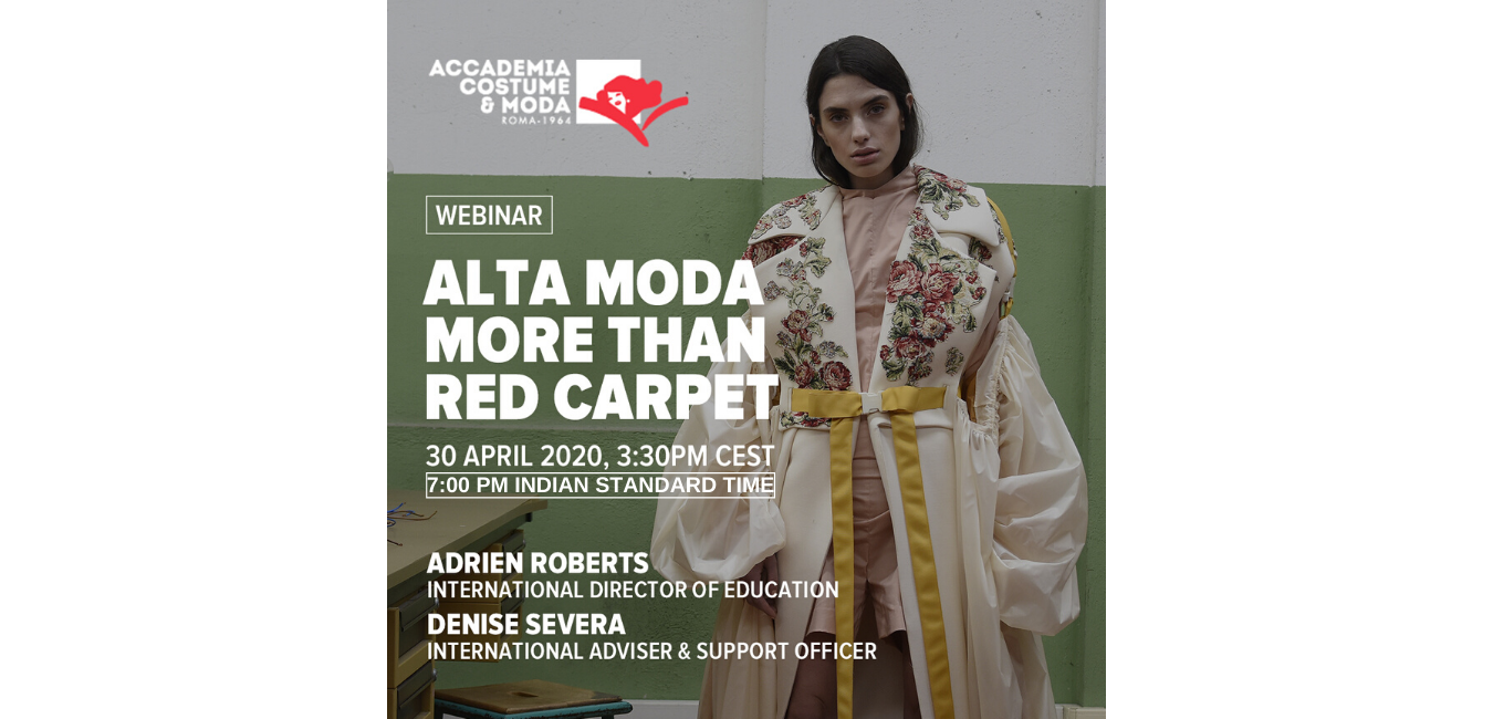 ALTA MODA MORE THAN RED CARPET : ACM MASTER’S WEBINAR