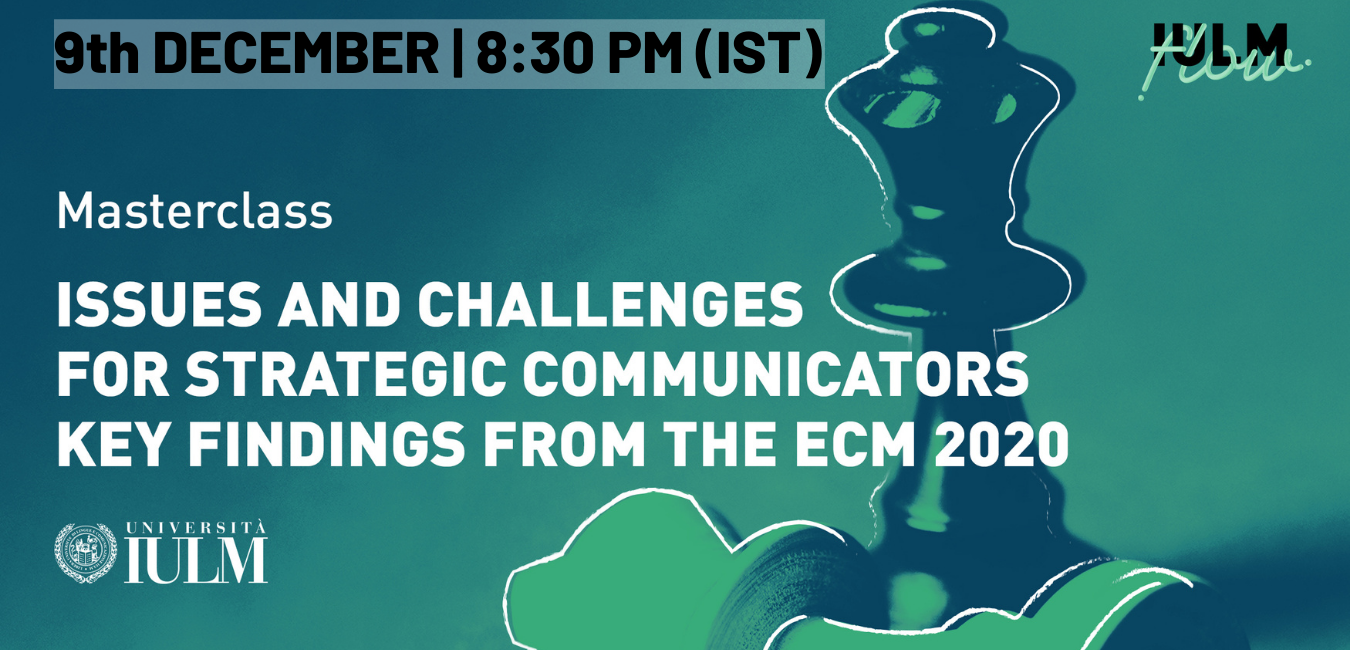 IULM Flow - Mst.Class Issues & Challenges for Strategic Communicators: Key Findings from the ECM2020
