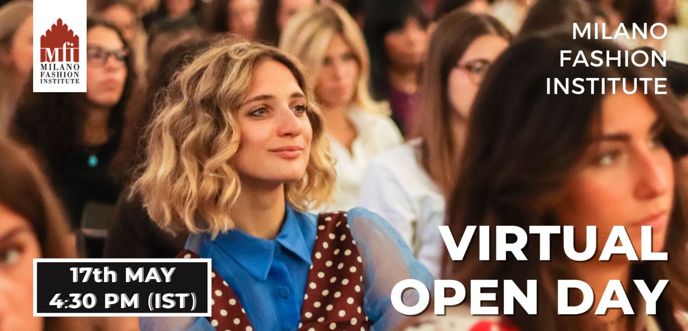 Participate in the Fourth Virtual Open Day by Milano Fashion Institute
