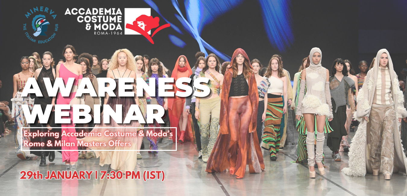Participate in the Awareness Webinar by Accademia Costume & Moda