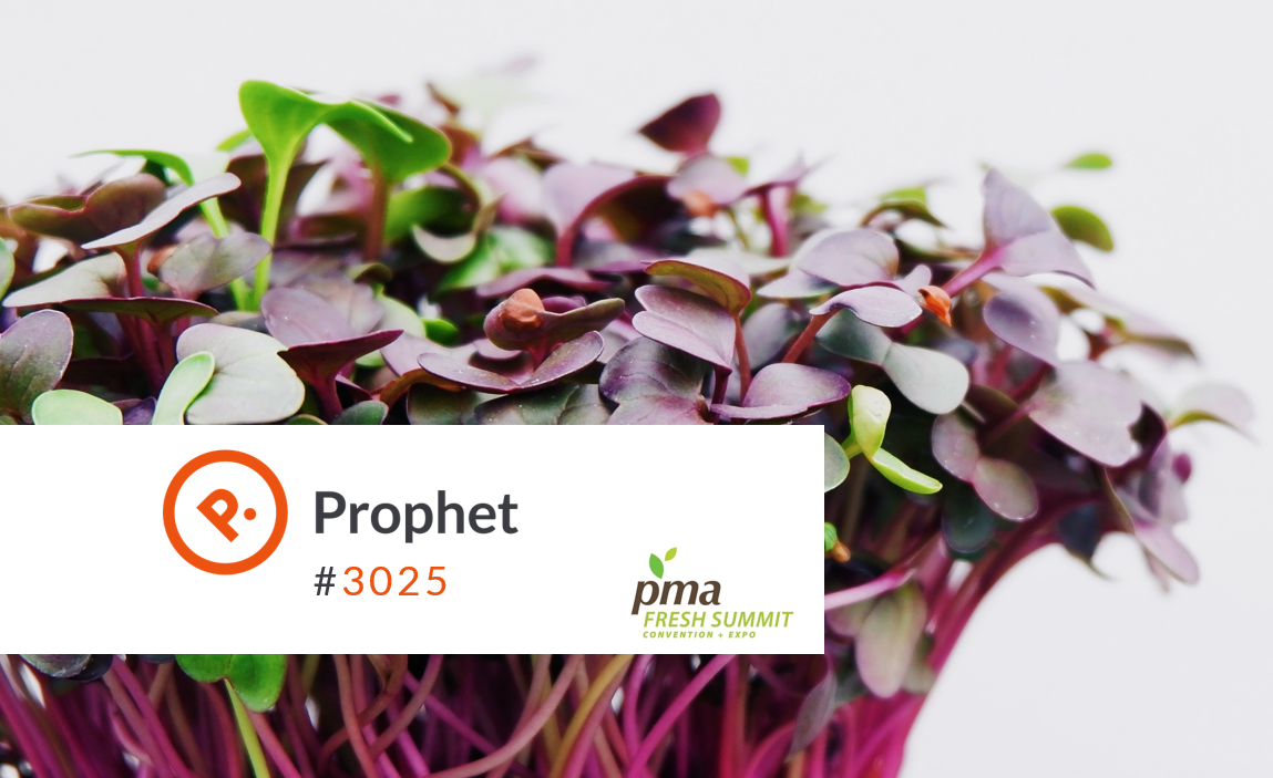 PMA Fresh Summit 2019 - don't forget to visit us at Booth #3025!