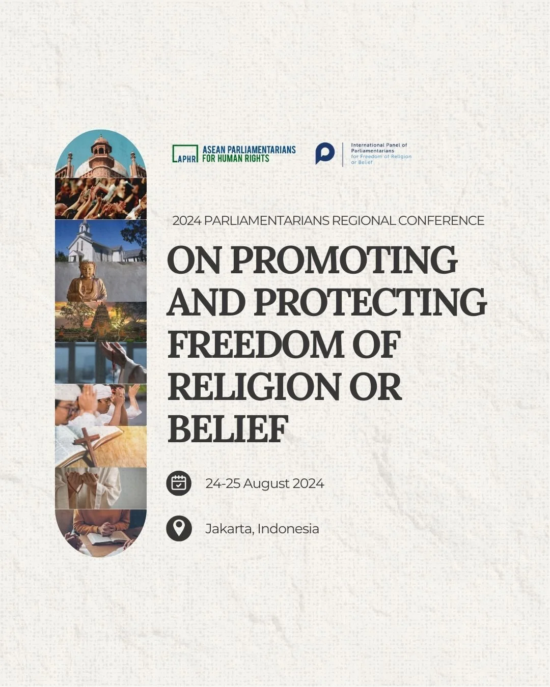 Promoting and Protecting Freedom of Religion or Belief (FoRB): 2024 Parliamentarians Regional Conference in Southeast Asia.