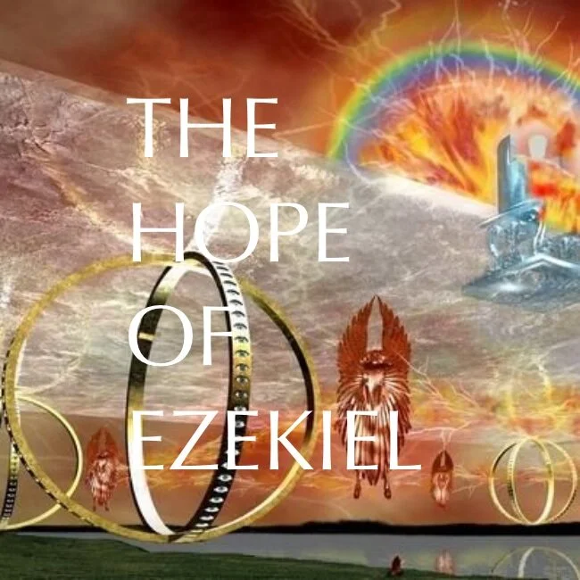The hope of Ezekiel.jpg