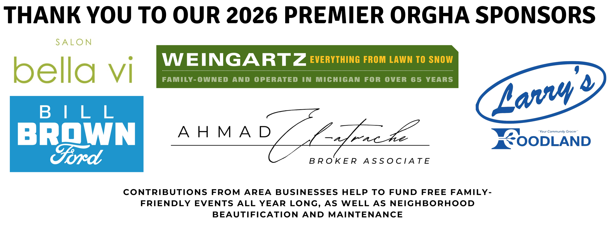 Image features the logos of the 2026 Old Rosedale Gardens HOA sponsors. They are Salon Bella Vi, Bill Brown Ford, Weingartz, Ahmad El-Atrache, and Larry's Foodland.
