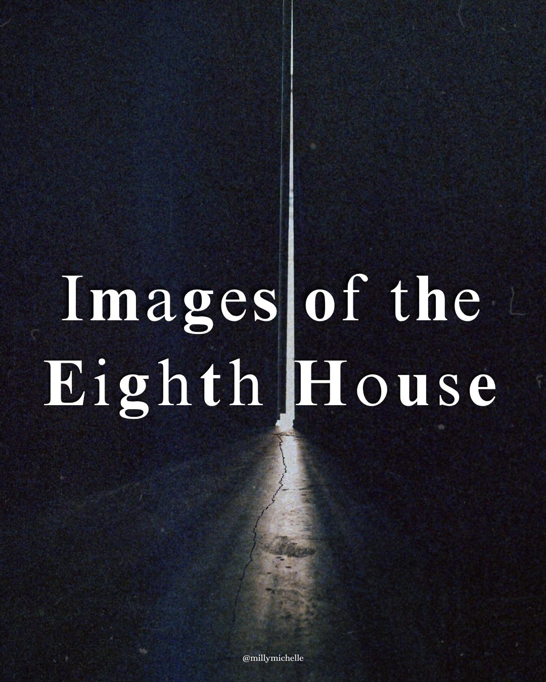 im such a resident of the 8th house that I began to think of it in images. have you ever thought about what your 8th house would *look* like? or any house for that matter? i offer you a deeply abstract and atmospheric take on this most dark house, pa