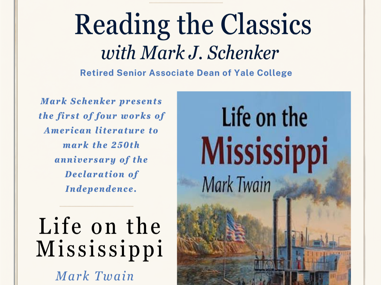 THE CLASSICS WITH MARK SCHENKER (Life on the Mississippi)
