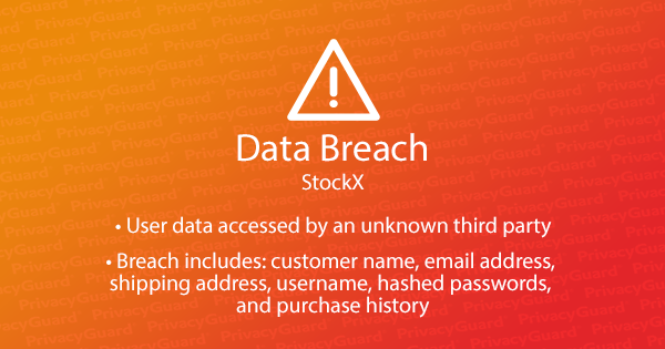 Data Breach Alert: StockX Customer Data Accessed by Unknown Third Party