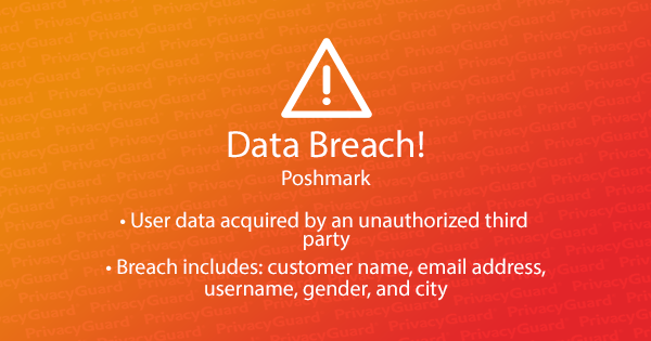 Data Breach Alert: Poshmark Customer Accounts Acquired by a Third Party