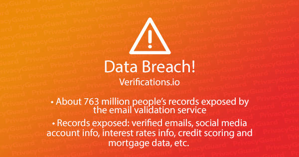 Data Breach Alert: At least 763 Million Records Exposed by Verifications.io