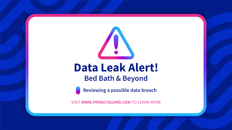 Bed Bath & Beyond: Possible Data Breach?