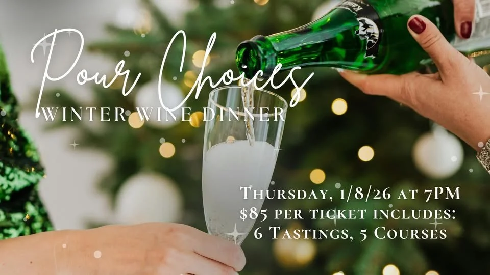 Pour Choices: Winter Wine Dinner