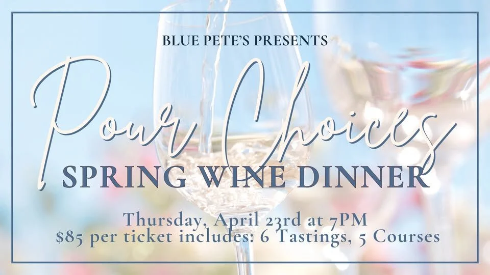 Pour Choices: Spring Wine Dinner