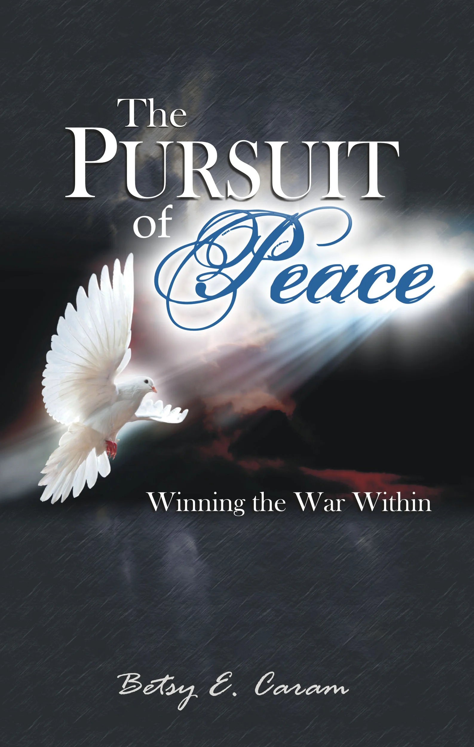 The Pursuit of Peace