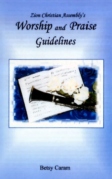Worship and Praise Guidelines