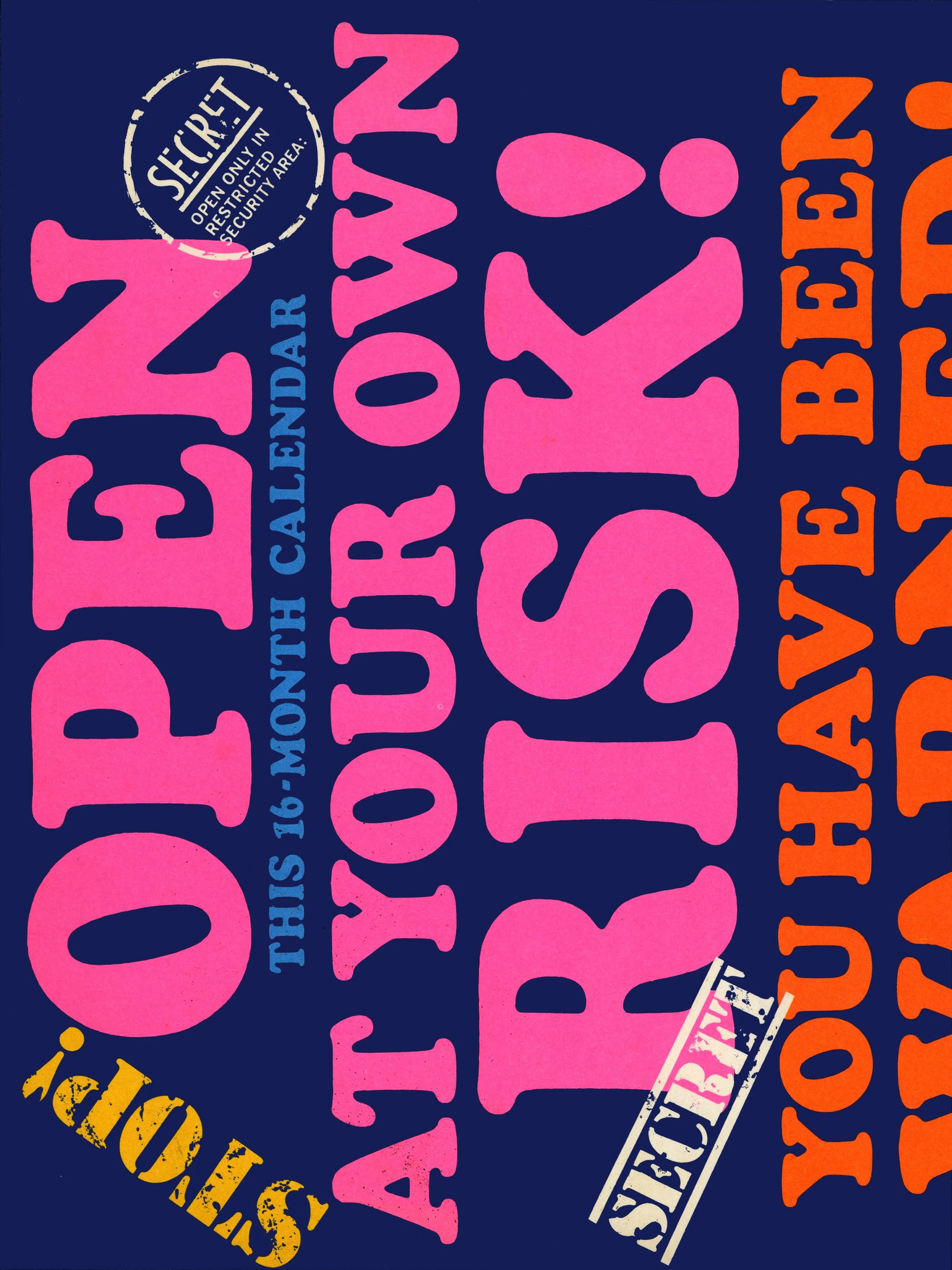 OPEN AT YOUR OWN RISK!