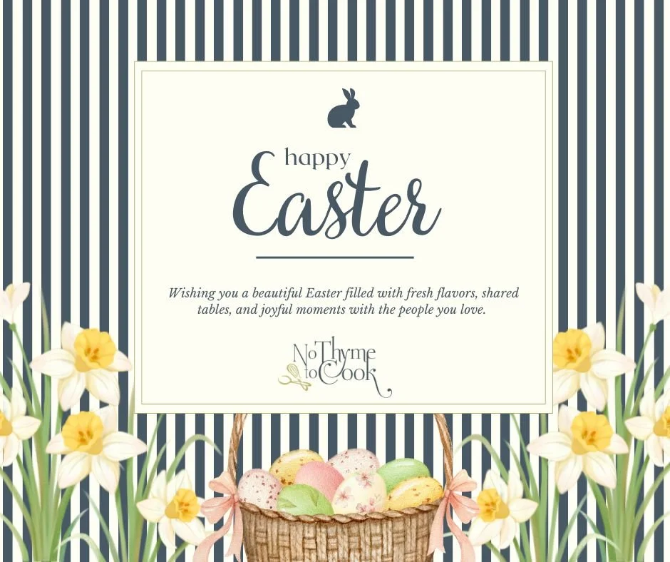 From our kitchen to yours, thank you for letting No Thyme To Cook be part of your celebrations year-round.🌷www.NoThymeToCook.com
