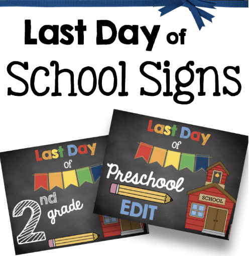 FREE Last Day of School Signs