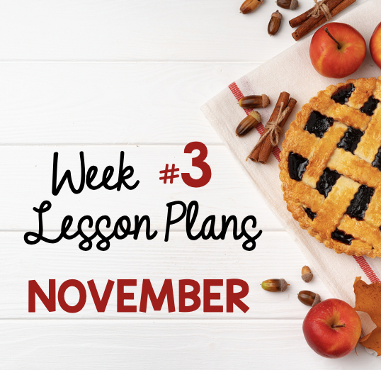 Week 3 in November - FREE Lesson Plans 