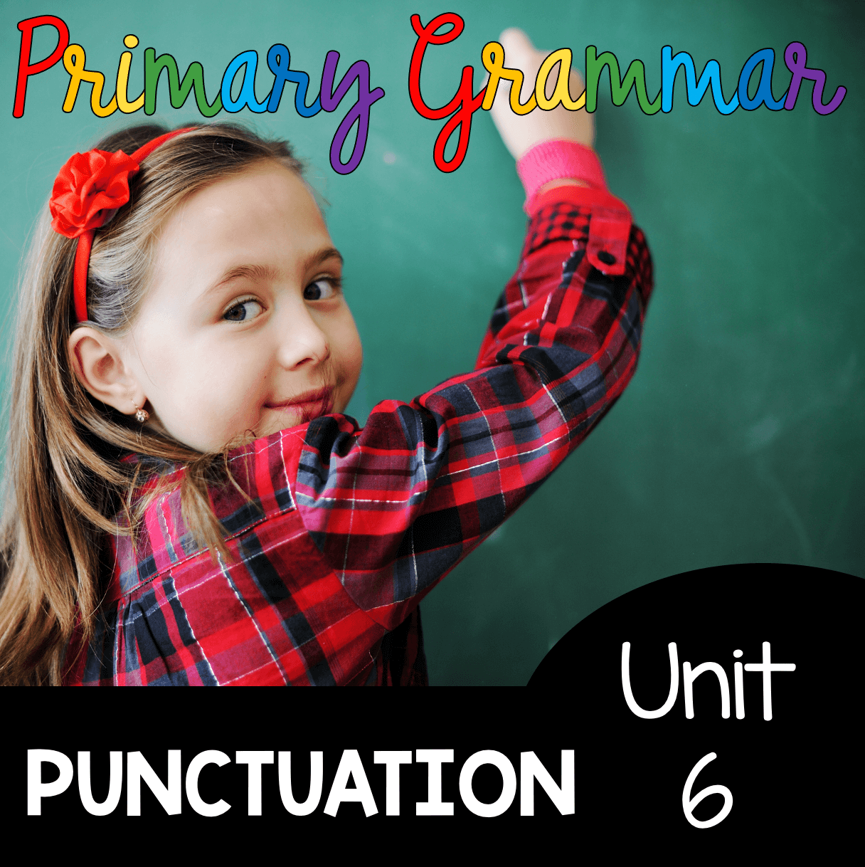 Unit 6: Punctuation