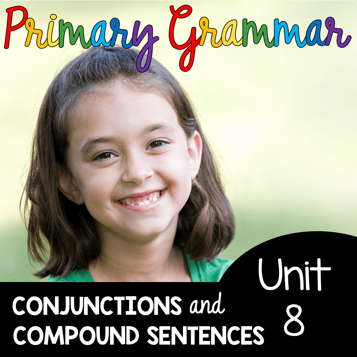 How to teach conjunctions and compound sentences GRAMMAR FREEBIES