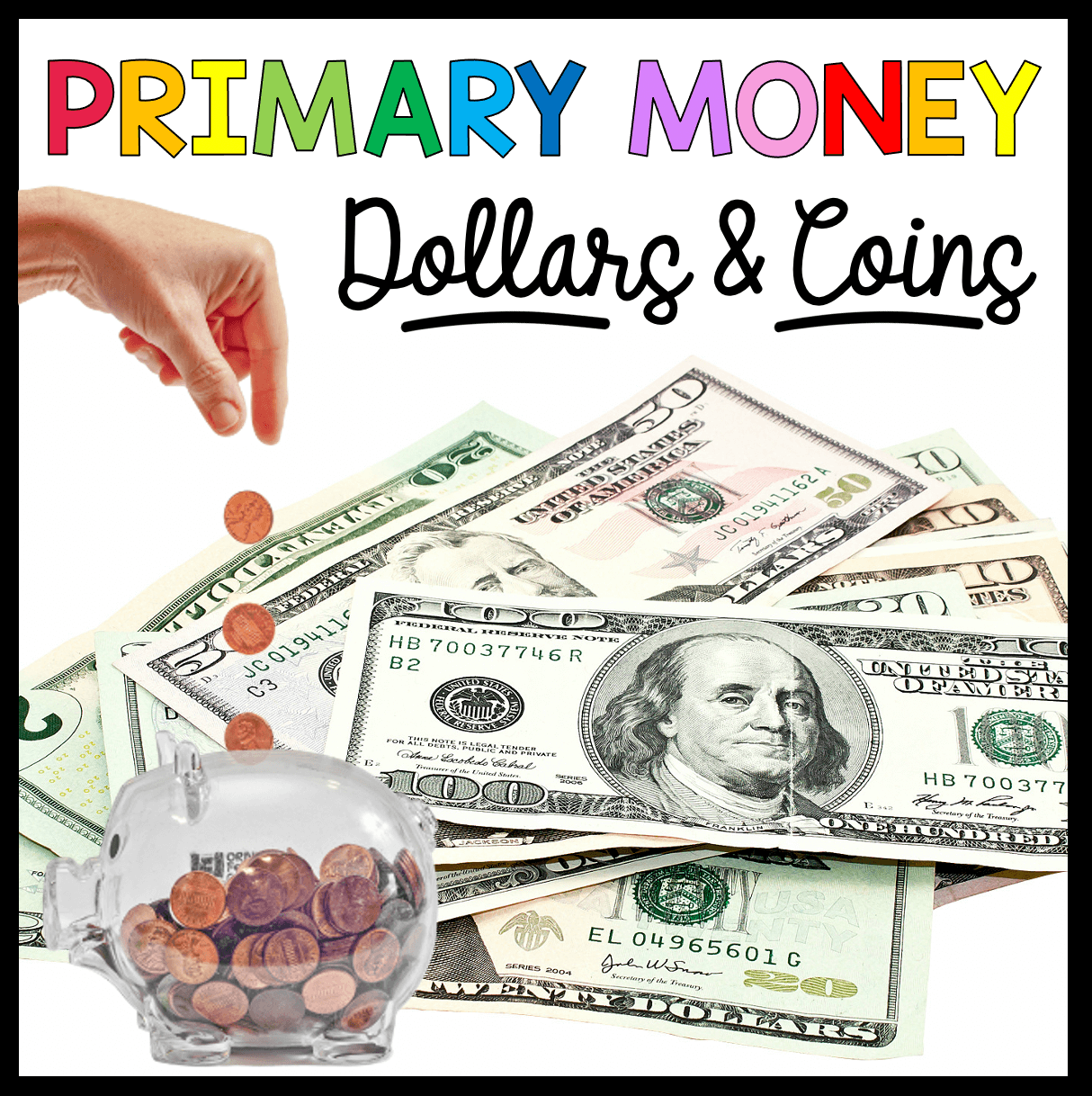 Dollars and Coins - Money Math for Kindergarten and First Grade