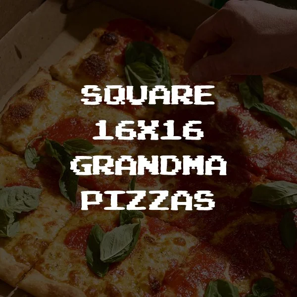 Square 16x16 Grandma pizzas.jpg