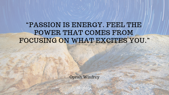 passion is energy Oprah Winfrey.png
