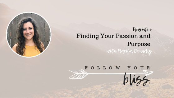 episode 3 Finding Your Passion and Purpose.png