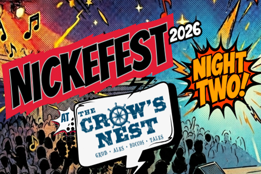 NickieFest 2026 Music Celebration at The Crow's Nest!