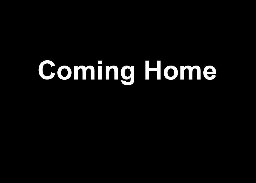 3 Coming Home.jpg