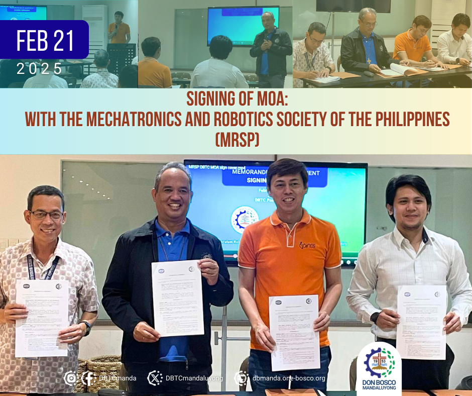 Signing of the Memorandum of Agreement between Don Bosco Technical College and the Mechatronics and Robotics Society of The Philippines