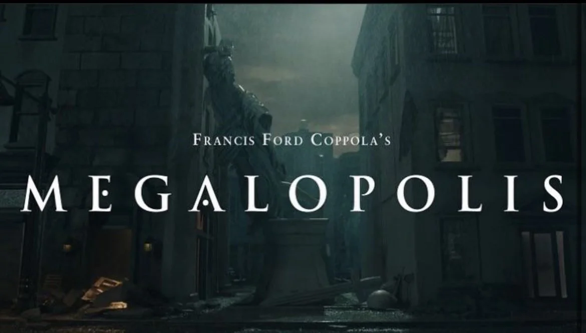 Francis Ford Coppola Shares ‘Megalopolis’ Title Image — to Premiere at