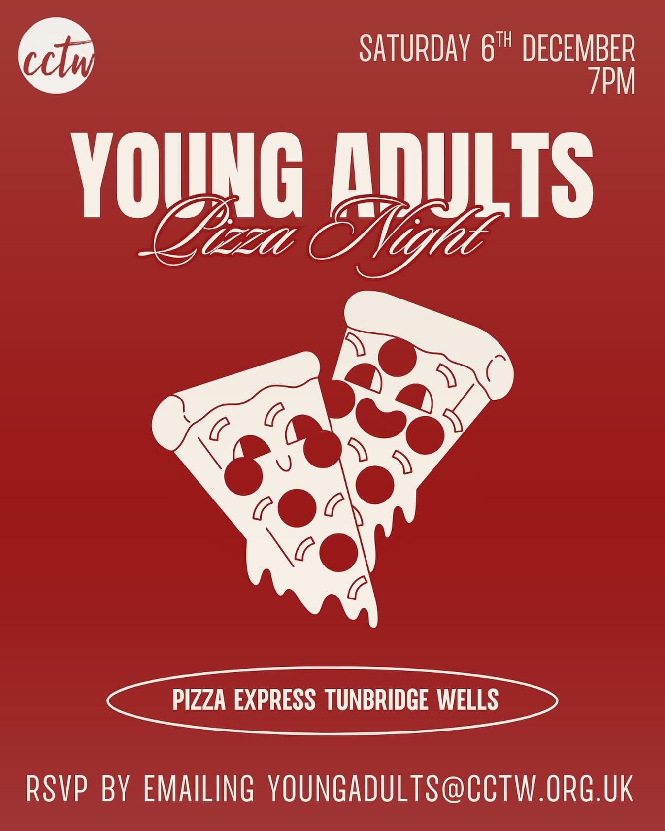 We are heading to Pizza Express on the 6th December for pizza! 🍕 

We would love you to join us - let us know if your coming by DM or email youngadults@cctw.org.uk so we know how many to book for