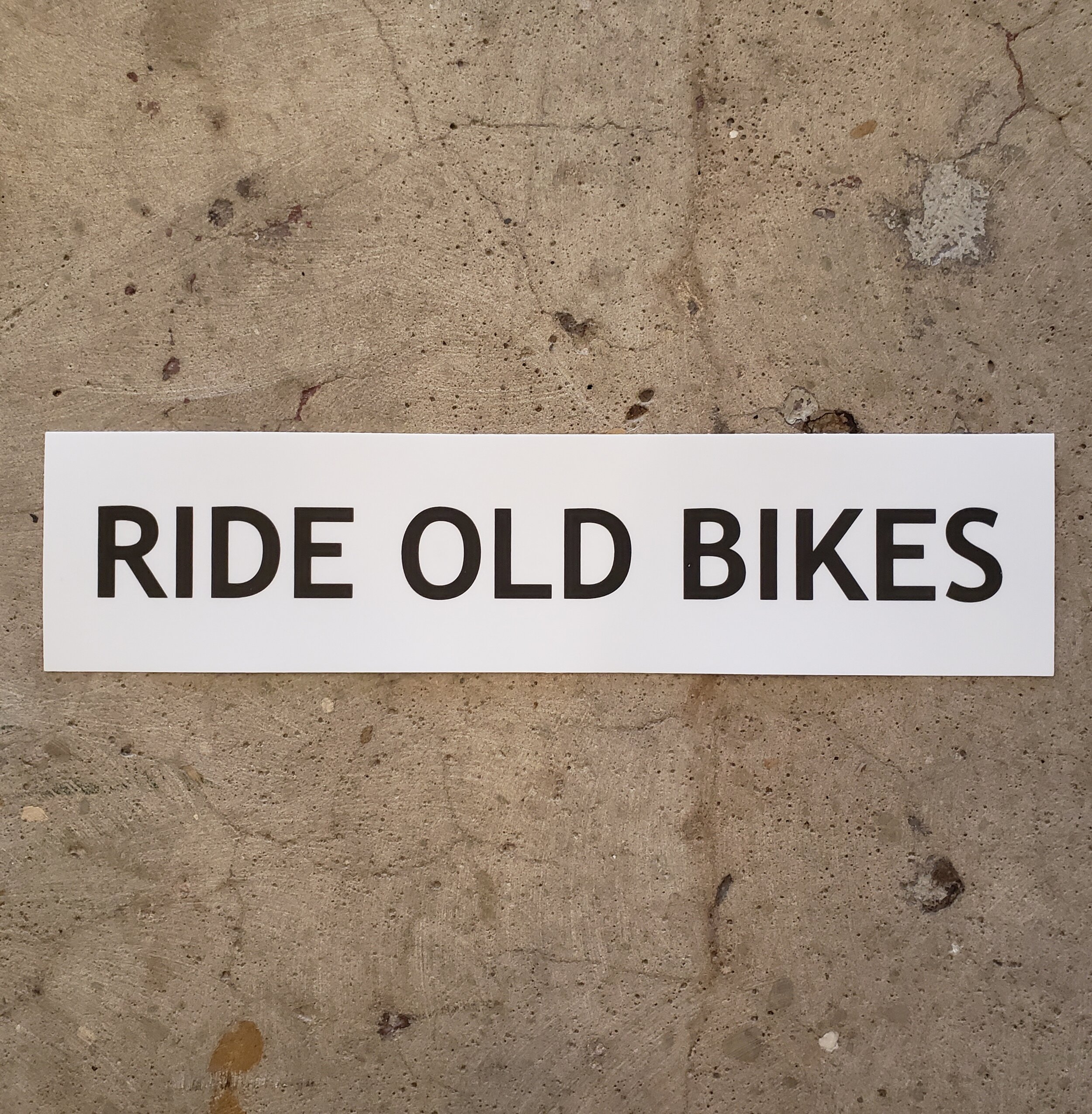 Ride Old Bikes Bumper Sticker