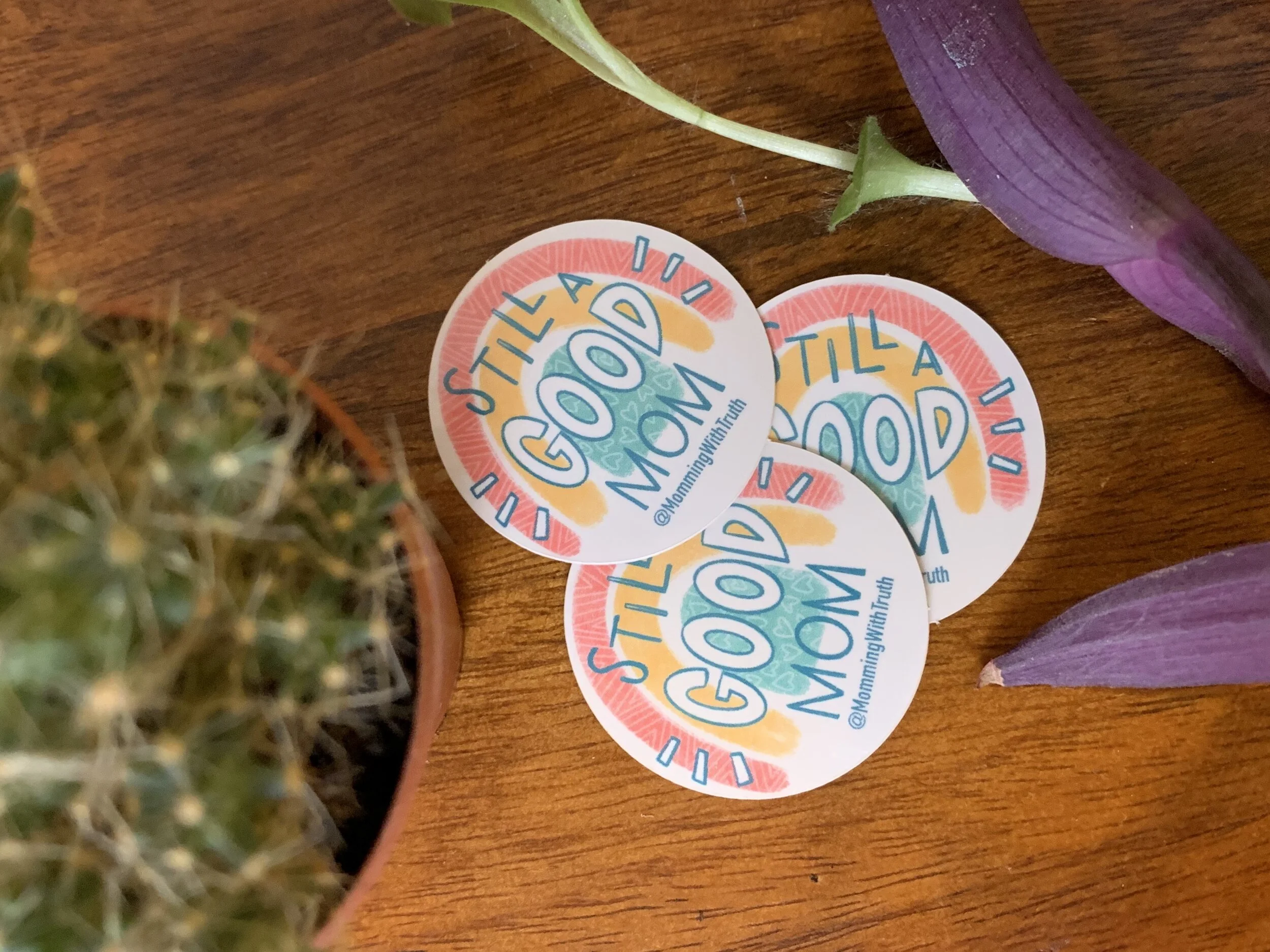 PACK of 5 Still a Good Mom Stickers