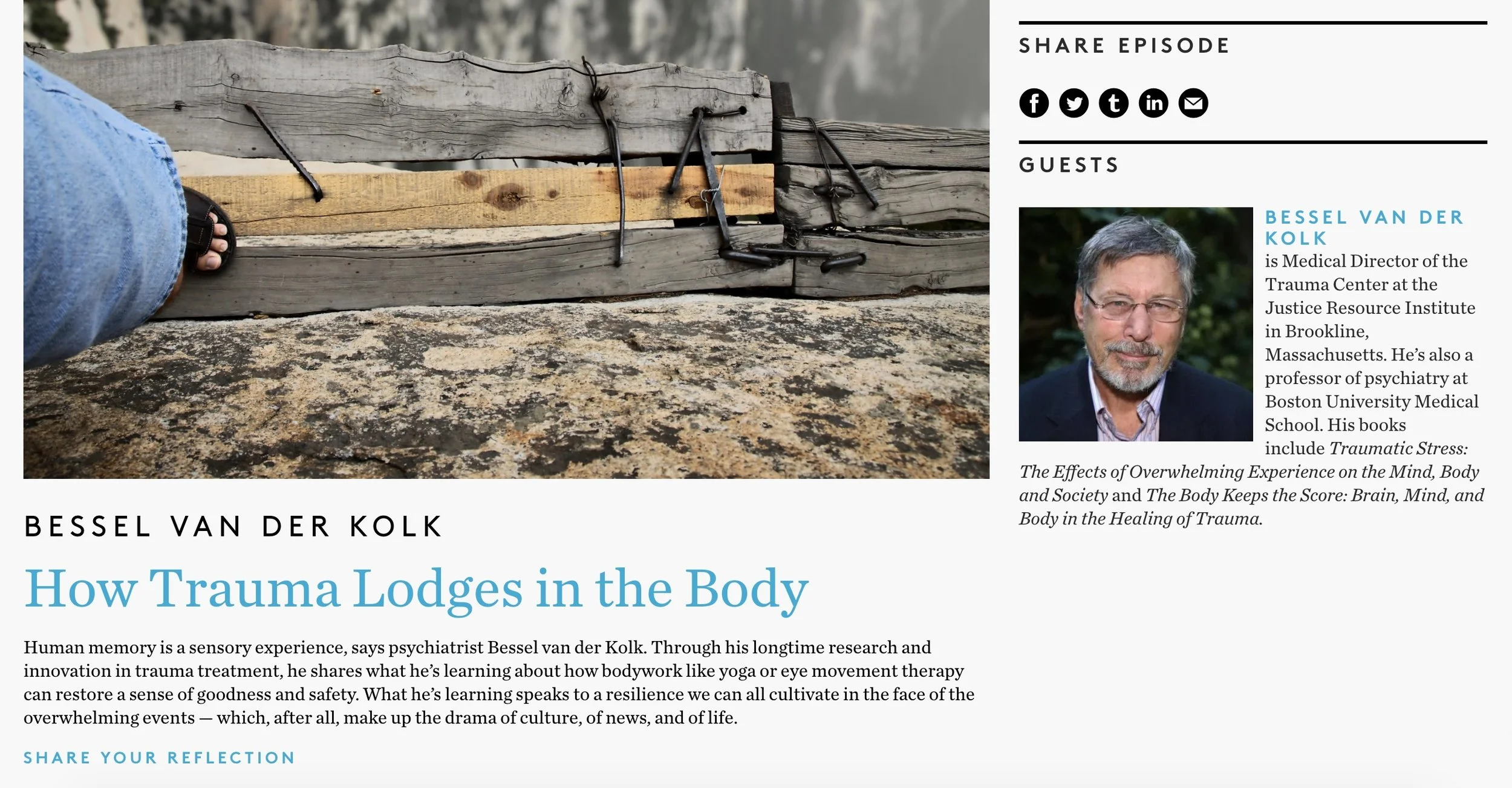 Podcast: How Trauma Lodges in the Body, On Being Podcast – Krista Tippett with Dr. Bessel van der Kolk
