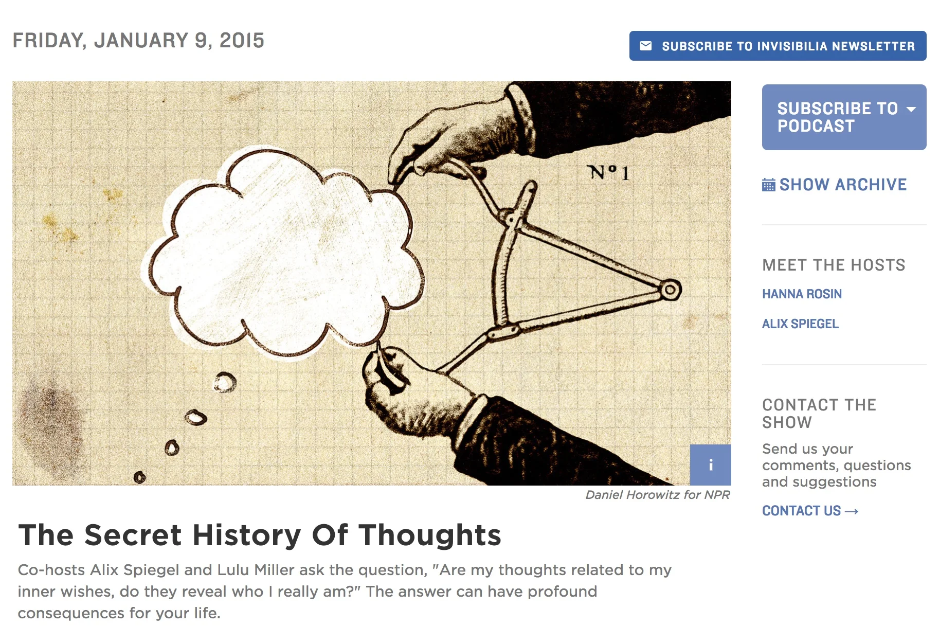 Podcast: Invisibilia Episode #1 “The Secret History of Thoughts” by  Hanna Ronsin and Alix Spiegel