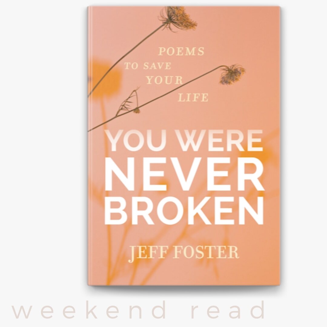 Jeff Foster offers his readers the opportunity to accept all that they are ― including the parts of we wish we could disown through poems that invite self-exploration and self-acceptance.