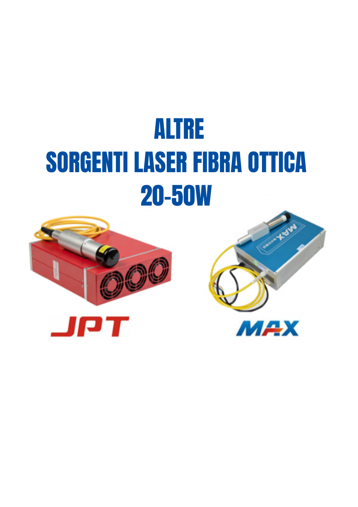 SORGENTI LASER FIBRA OTTICA PER MARCATURA MAX/JPT/RAYCUS 20-50W