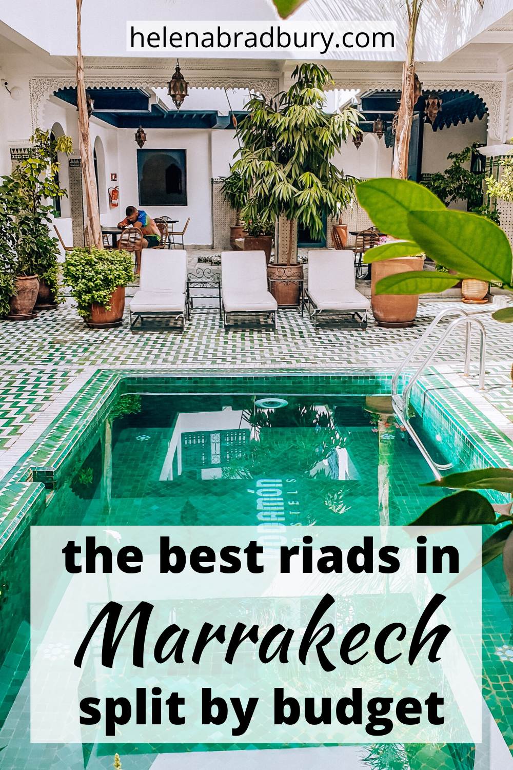 How to pick the best riad to stay at in Marrakech (split by budget) | Helena Bradbury Travel Blog | Best riads in Marrakech | Best riad in Marrakech | best places to stay in Marrakech | where to stay Marrakech | Marrakech Travel tips | Marrakech ria…
