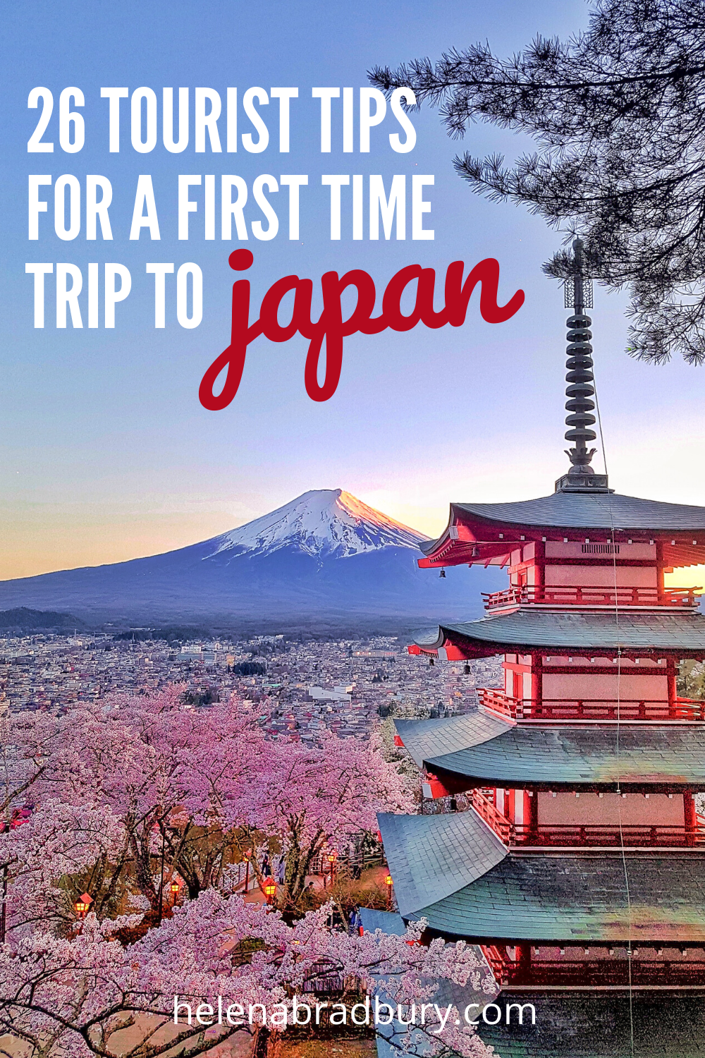 A pinnable image of Japan with text that says, " 26 tourist tips for a first time trip to Japan."
