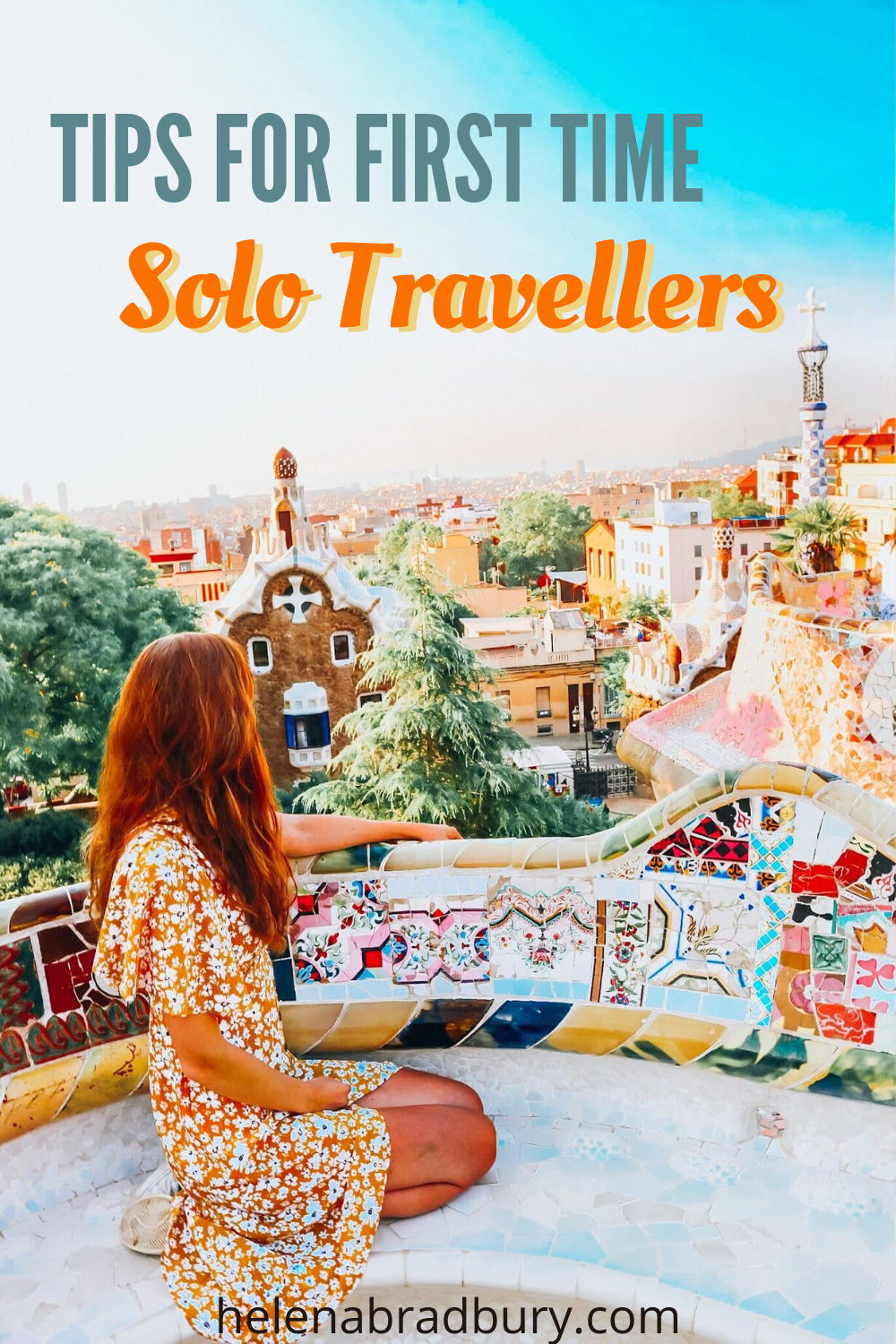 How to travel by yourself: tips for first time solo travellers | Helena Bradbury travel blog | solo travel tips | solo travel tips articles | female solo travel tips | solo travel tips wanderlust | solo travel inspiration | solo travel first time | …